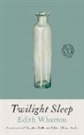 Edith Wharton - Twilight Sleep