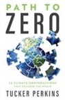 Tucker Perkins - Path to Zero