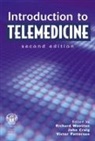 John Craig, Victor Patterson, Richard Wootton, Richard Craig Wootton - Introduction to Telemedicine
