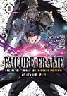 KWKM, Kaoru Shinozaki, Keyaki Uchiuchi, Sho Uyoshi - Failure Frame: I Became the Strongest and Annihilated Everything