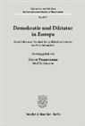 Wolf D Gruner, Wolf D. Gruner, Timmermann, Heiner Timmermann - Demokratie und Diktatur in Europa