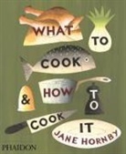 Jane Hornby, Angela Moore, Angela Moore - What to Cook & How to Cook It