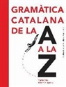 Marta Mas Prats, Albert Vilagrasa i Grandia, Blanca Hernàndez Vaca - Gramàtica catalana de la A a la Z