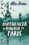 Blue Jeans - Una influencer muerta en Paris