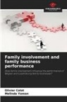 Olivier Colot, Melinda Yaman - Family involvement and family business performance