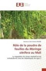 Boubacar Sidiki Ibrahim Drame - Rôle de la poudre de feuilles du Moringa oleifera au Mali