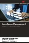 Cleicione Barbosa Souza, Eleonice F. Dal Magro, Carlaile L. Do Vale - Knowledge Management