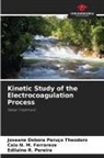 Caio  N. M. Ferrareze, Caio N. M. Ferrareze, Edilaine R. Pereira, Joseane Debora Peruço Theodoro - Kinetic Study of the Electrocoagulation Process