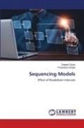 Deepak Gupta, Poojadeep Sehgal - Sequencing Models