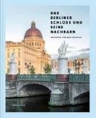 Thomas Albrecht, Spindler, Rudolf Spindler - Das Berliner Schloss und seine Nachbarn