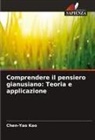 Chen-Yao Kao - Comprendere il pensiero gianusiano: Teoria e applicazione