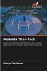 Pourya Zarshenas - Modalità Titan-Tech