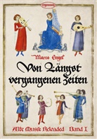 Marco Engel - Alte Musik Reloaded, Band 1