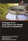 Mohammad Usman Khan, Majid Majeed, Mohammad Ali Shariai - Sviluppo di un essiccatore per fanghi di lievito di distilleria