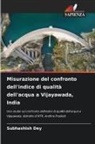 Subhashish Dey - Misurazione del confronto dell'indice di qualità dell'acqua a Vijayawada, India