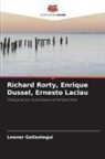 Leonor Gallastegui - Richard Rorty, Enrique Dussel, Ernesto Laclau