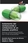 Marilis D. Miguel, Obdúlio G. Miguel, Daniella Maria Soares de Oliveira - Isolamento del verbascoside e validazione di un metodo analitico