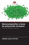 FARNAZ Sadat Fattahi - Nanocomposites à base de poly(acide lactique)