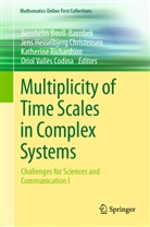 Bernhelm Booss-Bavnbek, Jens Hesselbjerg Christensen, Katherine Richardson, Ka Richardson et al, Oriol Vallès Codina - Multiplicity of Time Scales in Complex Systems