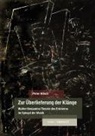 Peter Hirsch - Zur Überlieferung der Klänge