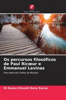 Oi Kacou Vincent Davy Kacou - Os percursos filosóficos de Paul Ricoeur e Emmanuel Levinas