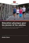 Andre Gava - Éducation physique pour les jeunes et les adultes