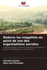 Sócrates Júnior, João Luiz Passador - Réduire les inégalités du point de vue des organisations sociales