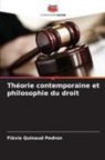 Flávio Quinaud Pedron - Théorie contemporaine et philosophie du droit