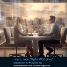 Jeniffer Mercedes Marx, Alexander Voggenauer - How to cook Digital Workplace