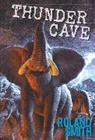 Roland Smith - Thunder Cave