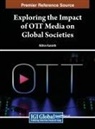 Nithin Kalorth - Exploring the Impact of OTT Media on Global Societies