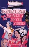 Michael Langdon - The Most Inspirational Women's Soccer Stories Of All Time