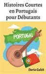 Daria Ga¿ek - Histoires Courtes en Portugais pour Débutants