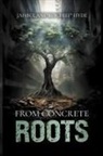 Jahbulani Hyde - From Concrete Roots