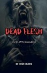 Josh Hilden - Dead Flesh