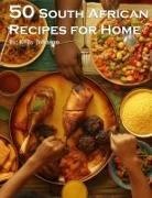Kelly Johnson - 50 South African Recipes for Home