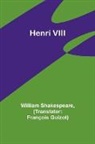 William Shakespeare - Henri VIII