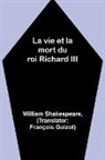 William Shakespeare - La vie et la mort du roi Richard III