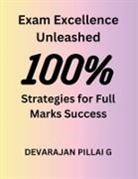 Devarajan Pillai G - Exam Excellence Unleashed