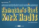 Ayse Cetintas - Ramazana Özel Kirk Hadis - Dikkat Gelistirici Zeka Oyunu Resfebe