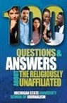 Michigan State School of Journalism - 100 Questions and Answers About the Religiously Unaffiliated
