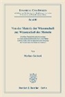Myriam Gerhard - Von der Materie der Wissenschaft zur Wissenschaft der Materie