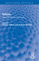 Delwyn Herbert Tattum, Graham Herbert, Herbert Graham, Delwyn Tattum - Bullying