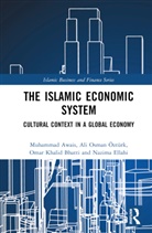 Muhammad Awais, Muhammad Osman Ozturk Awais, Nazima Ellahi, Omar Khalid Bhatti, Ali Osman Öztürk - Islamic Economic System