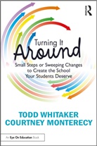 Courtney Monterecy, Todd Whitaker, Todd (Indiana State University Whitaker - Turning It Around