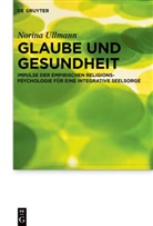 Norina Ullmann - Glaube und Gesundheit