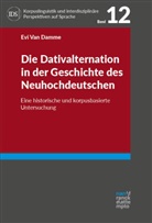 Evi van Damme, Evi van Damme - Die Dativalternation in der Geschichte des Neuhochdeutschen