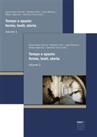 Sarah Dessì Schmid, Rembert Eufe, Lydia Momma, Lydia Momma u a, Mirjam Sigmund, Valentina Vincis - Tempo e spazio: forme, testi, storia
