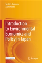 Toshi H Arimura, Toshi H. Arimura, Akira Hibiki - Introduction to Environmental Economics and Policy in Japan