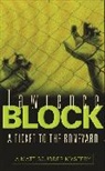 Lawrence Block, Block Lawrence - The Ticket to the Boneyard